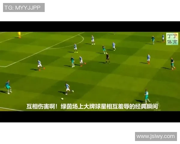 足球场上的笑点瞬间：球星们的爆笑失误和搞笑反应大集锦